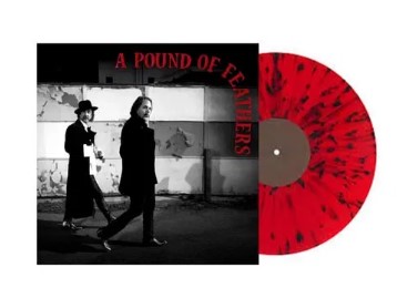 A POUND OF FEATHERS (INDIE SPLATTER ROJO Y NEGRO)